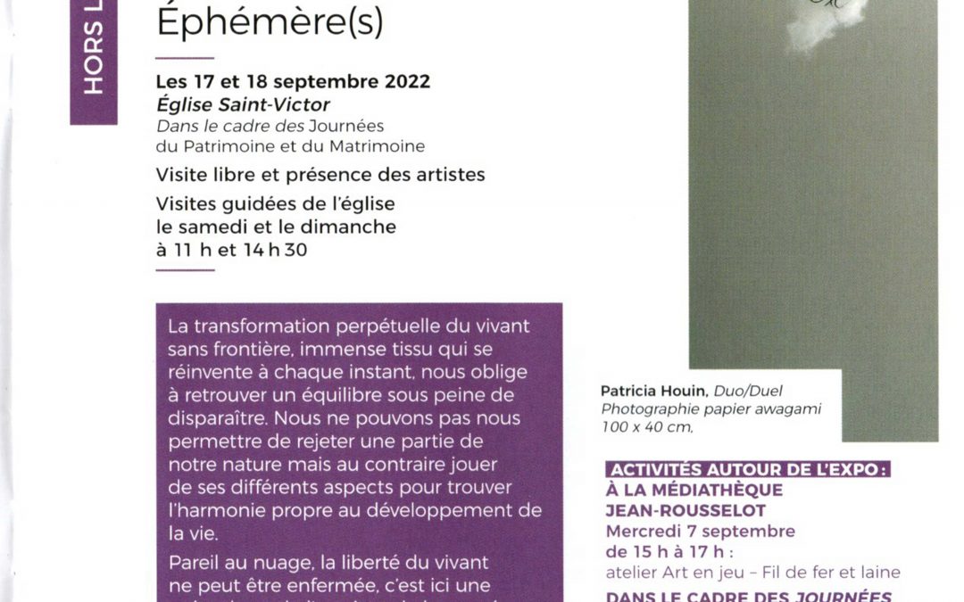 Ephémères – Eglise Saint-Victor Guyancourt – Journées du Patrimoine les 17 et 18 septembre 2022